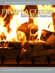 Fireplace For Your Home: Birchwood Edition DVD Disc #12 - Fireplace For Your Home
